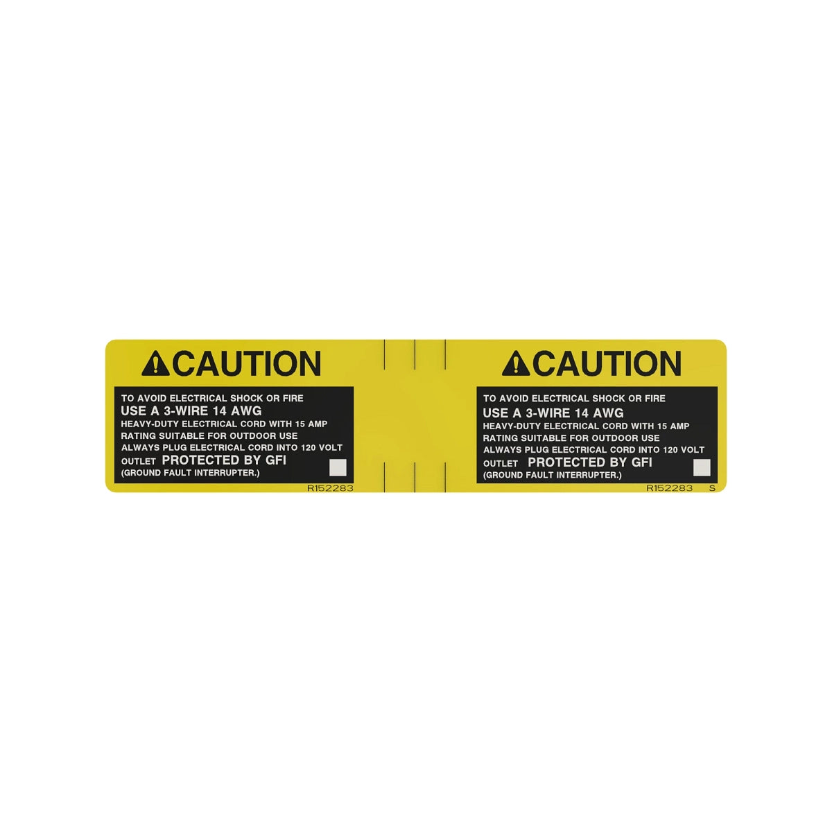 John Deere R152283: Caution Label for Ground Fault Circuit